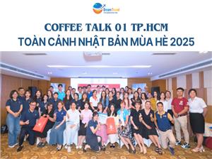 Coffee Talk 01 TP.HCM: Toàn Cảnh Nhật Bản Mùa Hè 2025